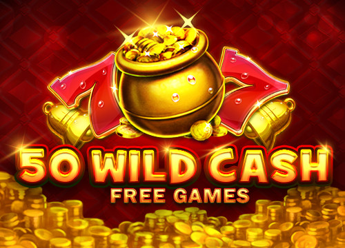50 Wild Cash