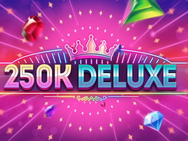250K Deluxe