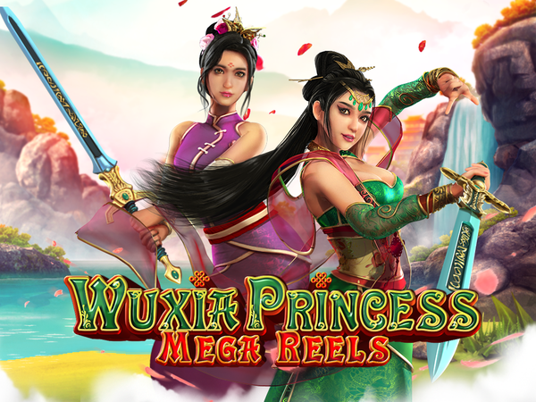 Wuxia Princess Mega Reels