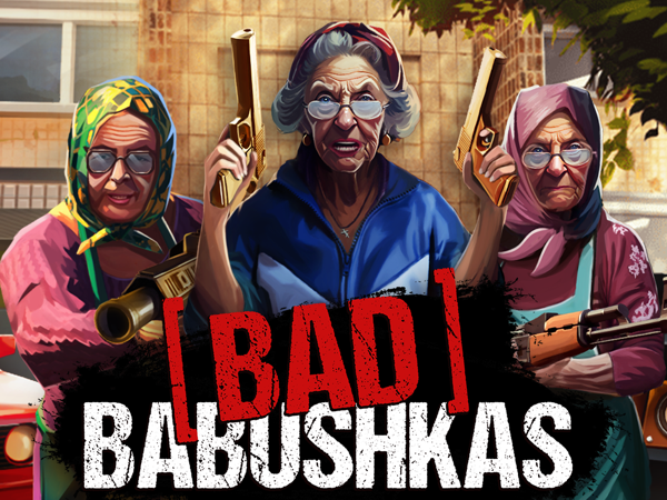 Bad Babushkas