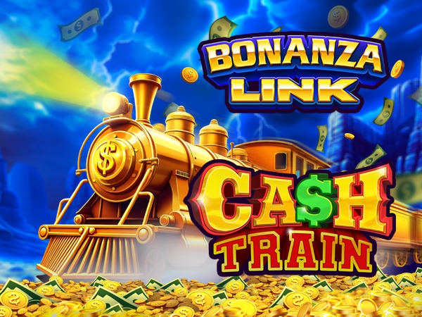 Bonanza Link: Cash Train