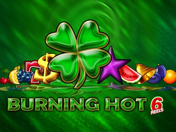 Burning Hot 6 Reels