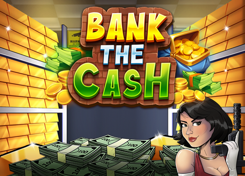 Bank The Cash