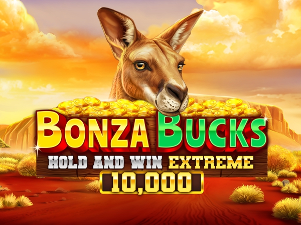 Bonza Bucks Hold and Win Extreme 10,000