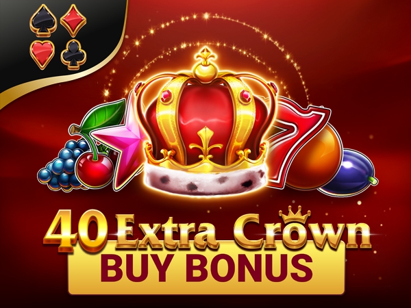 40 Extra Crown Buy Bonus
