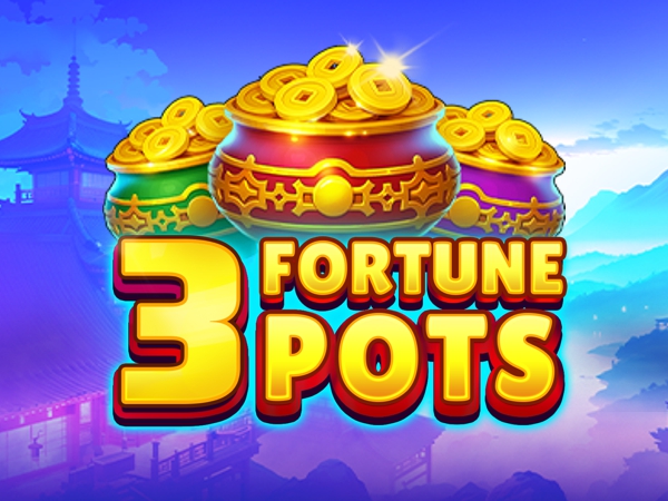 3 Fortune Pots 