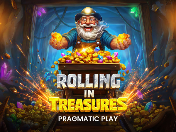 Rolling in Treasures