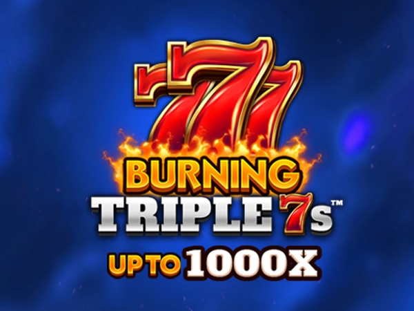 Burning Triple 7s™