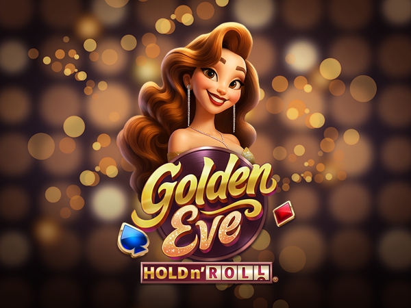 Golden Eve: Hold n' Roll 94