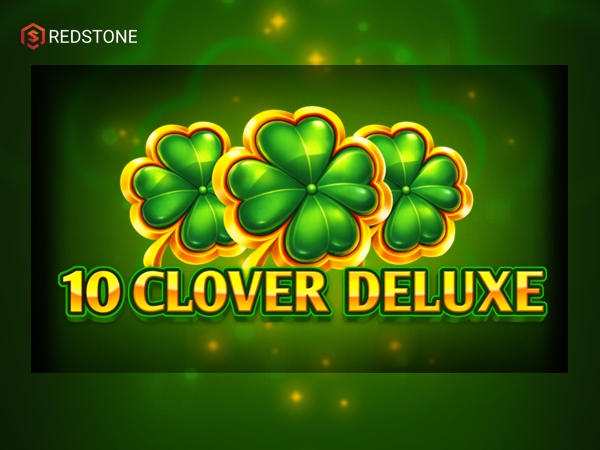 10 Clover Deluxe